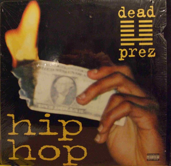 dead prez - Hip-Hop