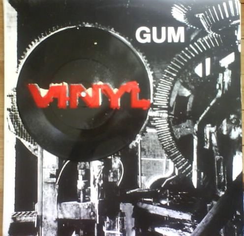 Gum - Vinyl