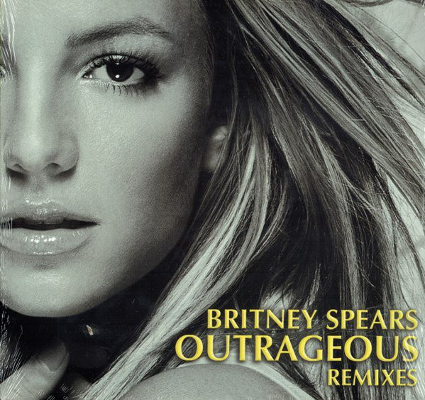 Britney Spears - Outrageous (Remixes)