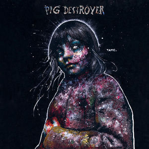 Pig Destroyer - Painter Of Dead Girls
