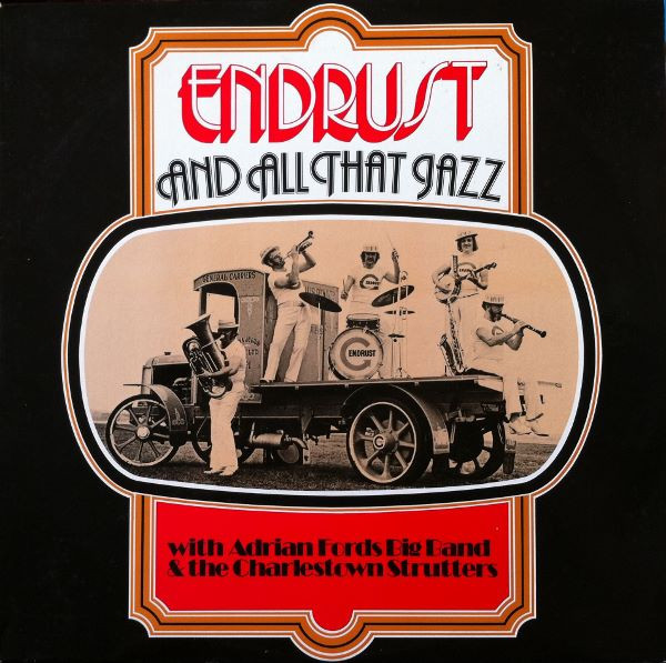 Adrian Ford Big Band - Endrust And All That Jazz